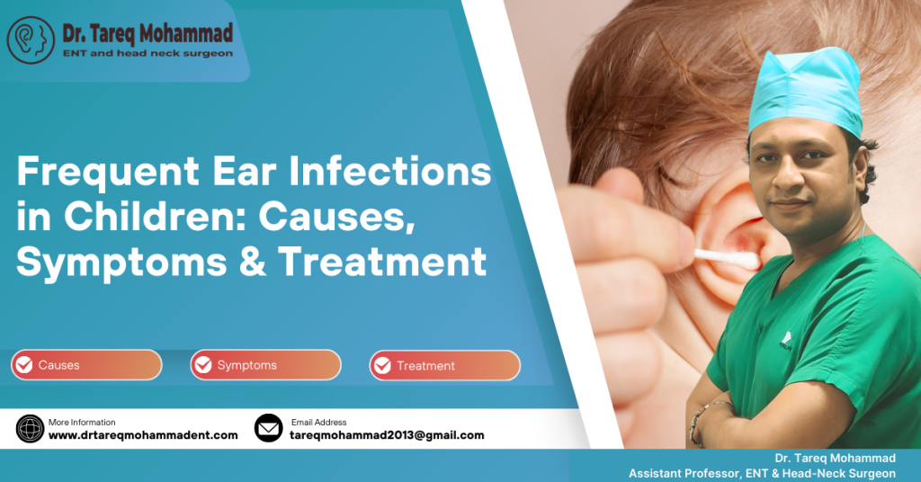 Frequent Ear Infections in Children | Dr. Tareq Mohammad