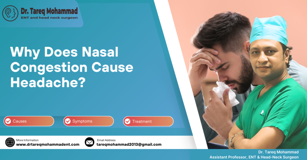Why Does Nasal Congestion Cause Headache?Dr. Tareq Mohammad