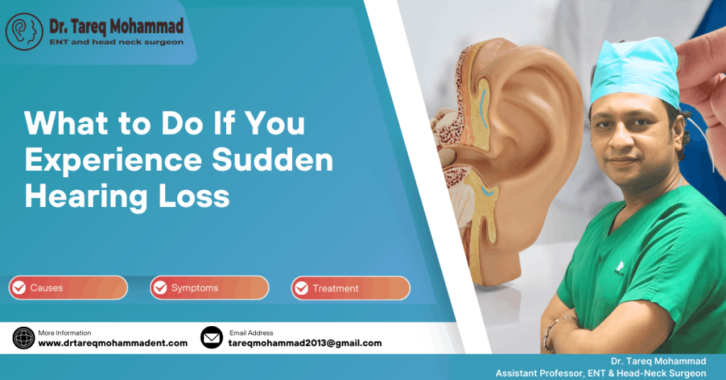Sudden hearing loss awareness - symptoms, causes, and treatments explained by Dr. Tareq Mohammad