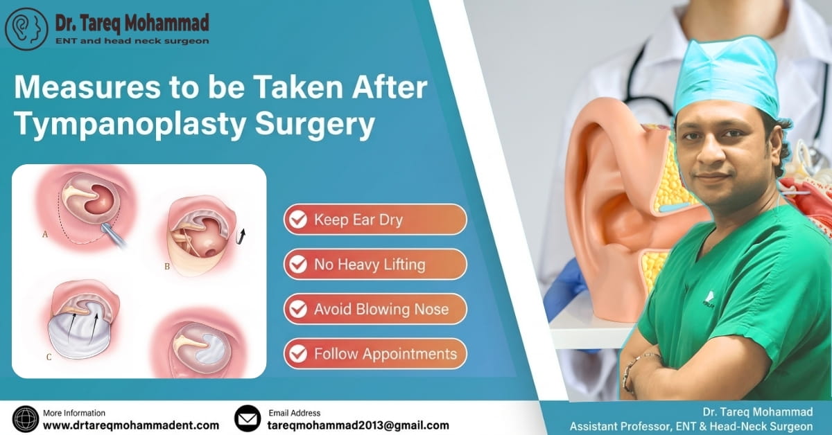Measures to be taken after tympanoplasty Surgery