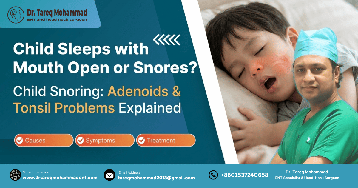 Child Snoring Adenoids – Causes, Signs & Treatment